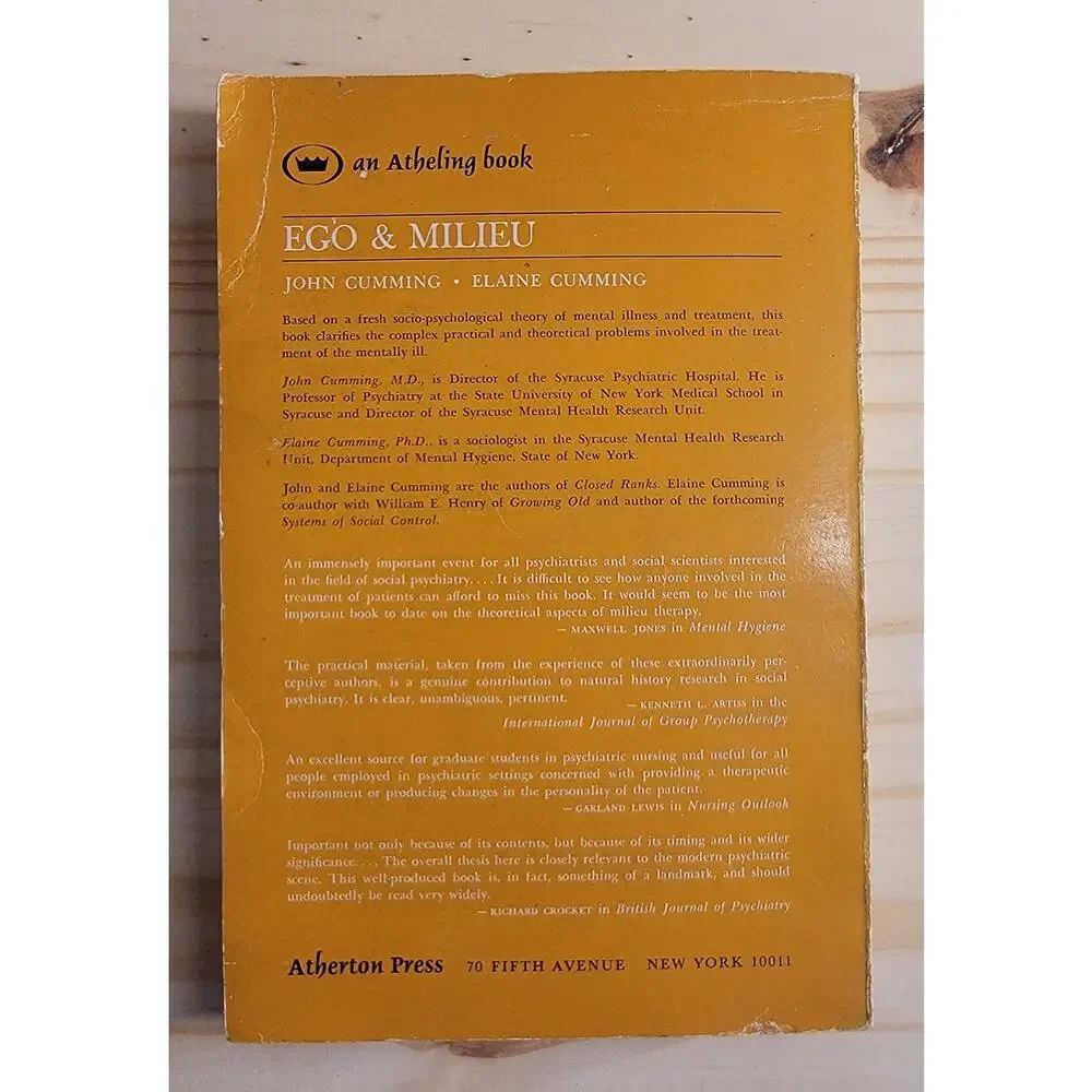 Ego & Milieu Theory & Practice of Environmental Therapy by John Cumming 1968